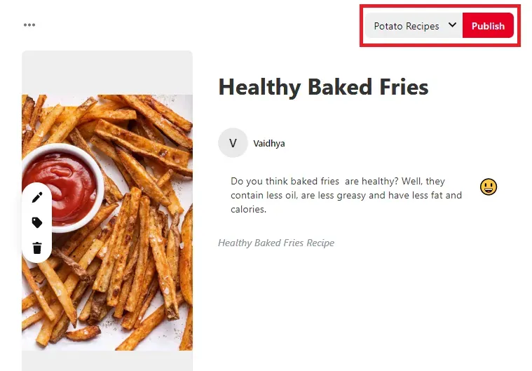 When Creating A New Pin, Pin It First To The Most Relevant Board